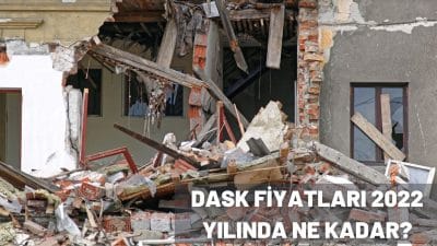 DASK Fiyatları 2023 Ne Kadar?