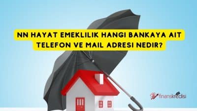 NN Hayat Emeklilik Hangi Bankaya Ait? Telefon ve Mail Adresi Nedir?