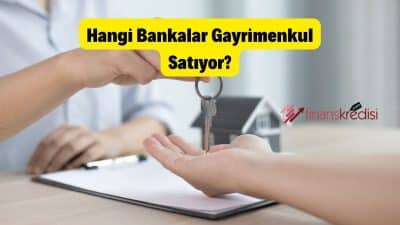 Hangi Bankalar Gayrimenkul Satıyor? 2024