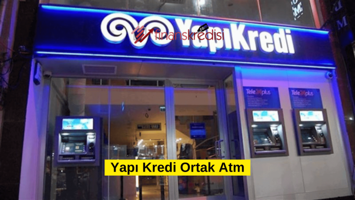 Yapı Kredi Ortak Atm